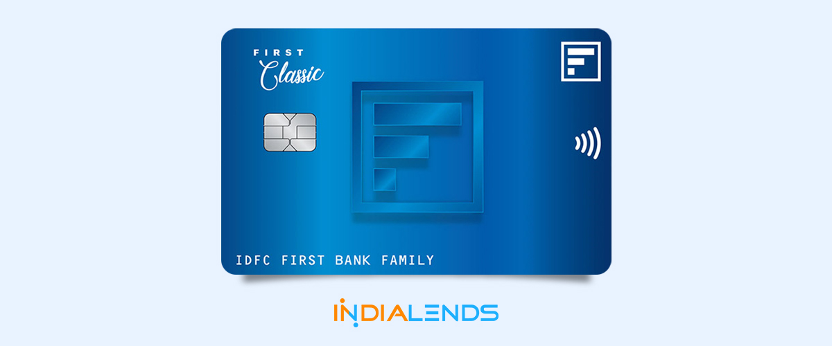 IDFC Bank First Classic Credit Card